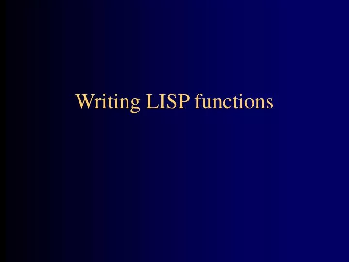 writing lisp functions