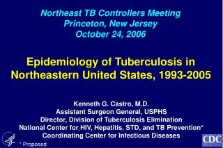 Epidemiology of Tuberculosis in Northeastern United States, 1993-2005