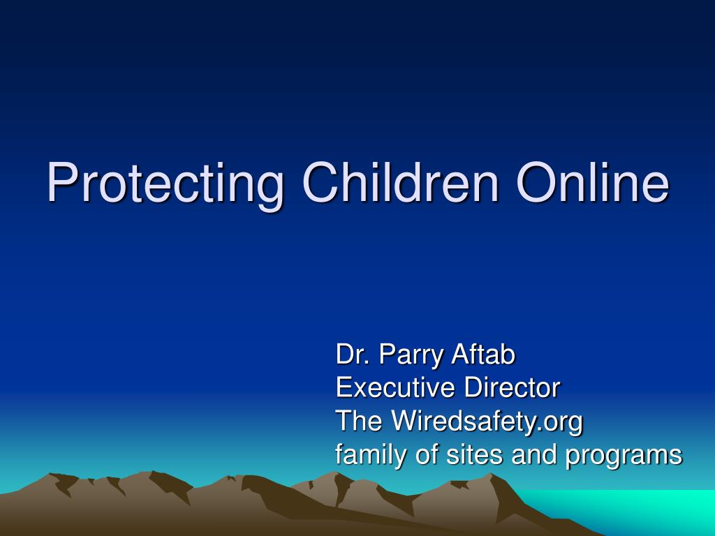 PPT - Protecting Children Online PowerPoint Presentation, free download ...