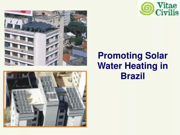 promoting solar water heating in brazil