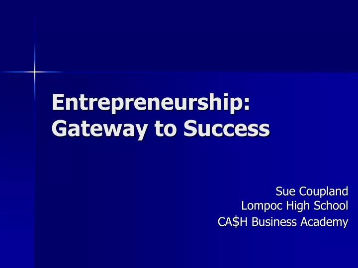 entrepreneurship gateway to success