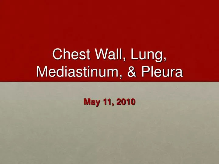 chest wall lung mediastinum pleura