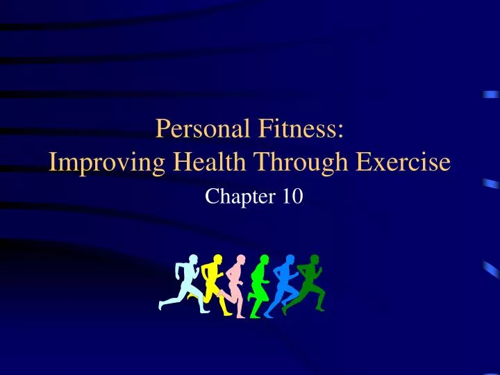 personal fitness improving health through exercise