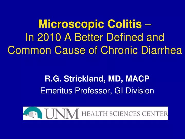microscopic colitis in 2010 a better defined and common cause of chronic diarrhea