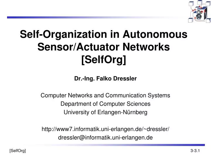 self organization in autonomous sensor actuator networks selforg