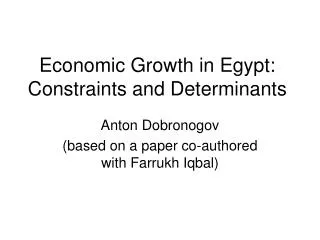 Economic Growth in Egypt: Constraints and Determinants