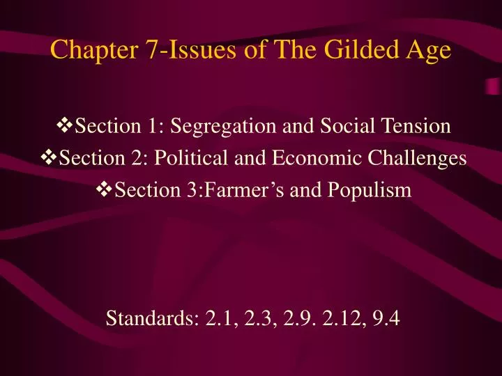 chapter 7 issues of the gilded age