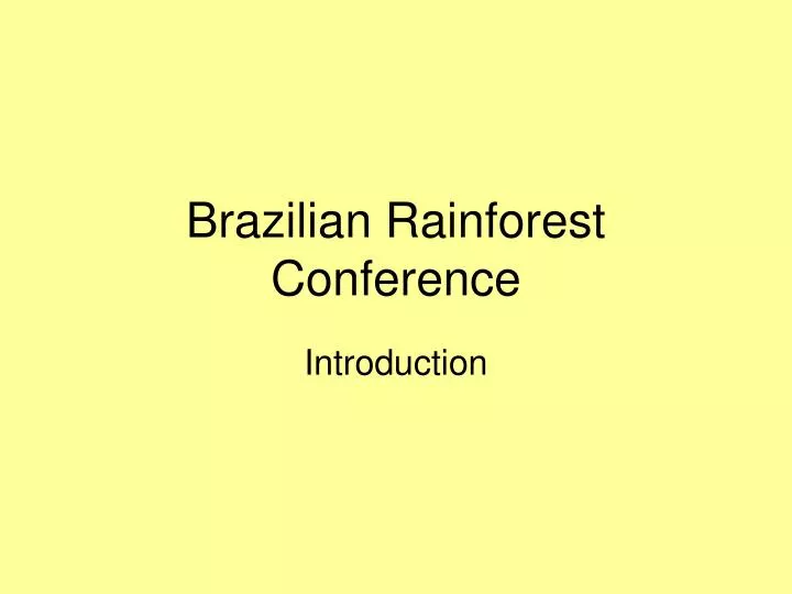 brazilian rainforest conference