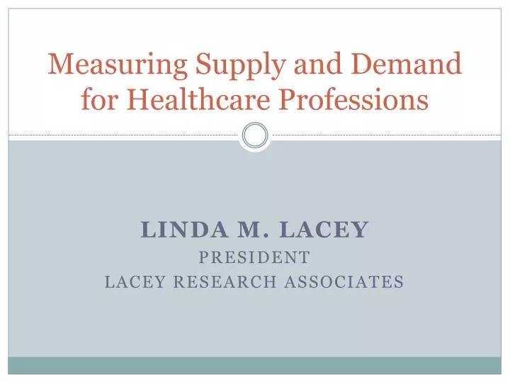 measuring supply and demand for healthcare professions