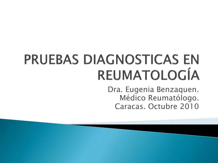 pruebas diagnosticas en reumatolog a