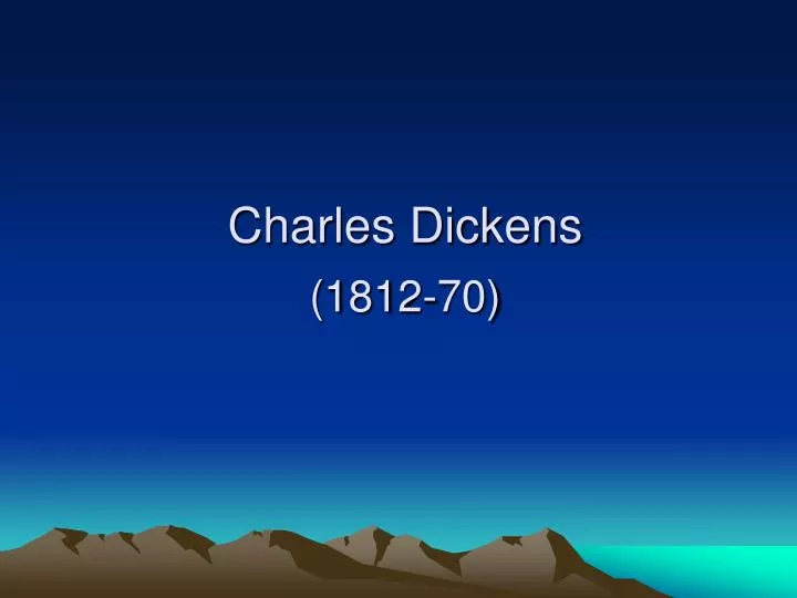 charles dickens 1812 70