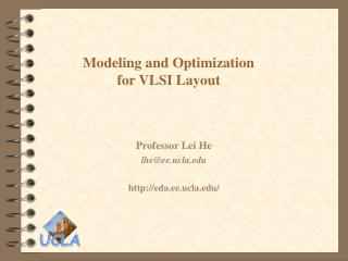 Modeling and Optimization for VLSI Layout