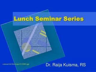 Lunch Seminar Series