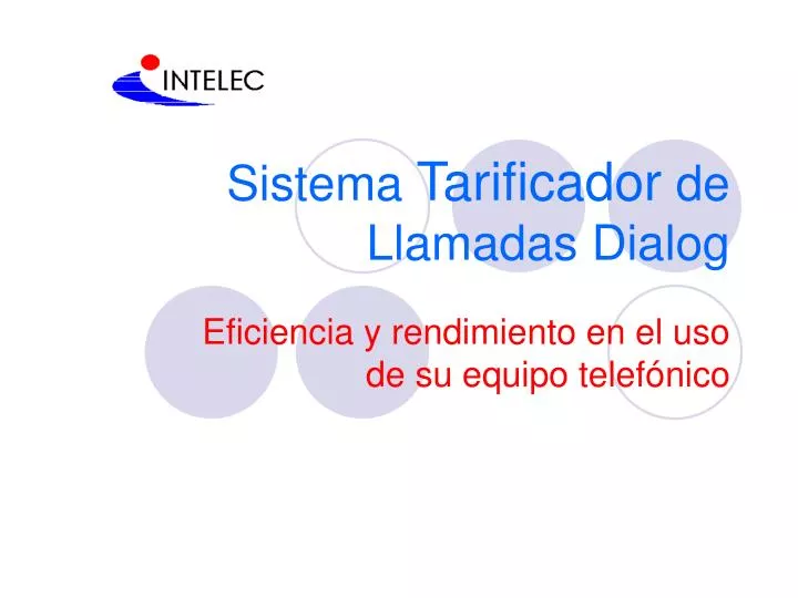 sistema tarificador de llamadas dialog