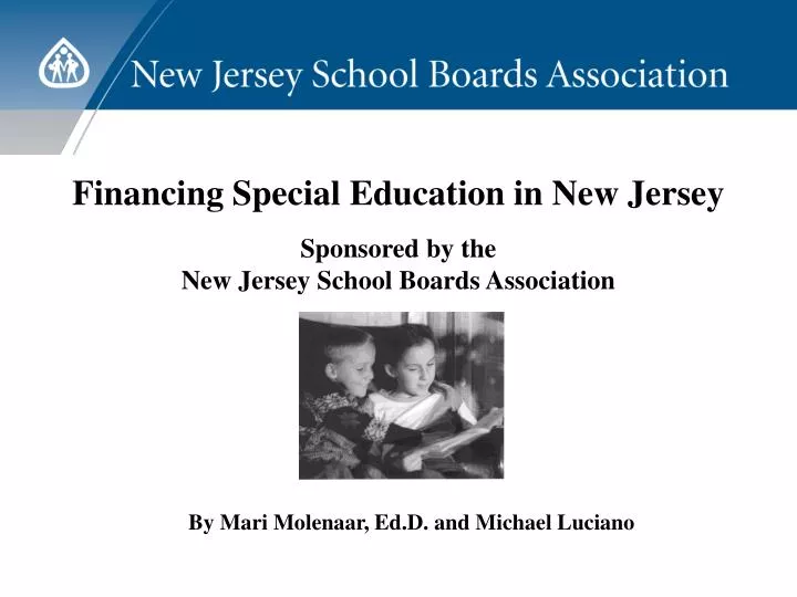 financing special education in new jersey sponsored by the new jersey school boards association