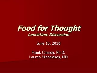 Food for Thought Lunchtime Discussion