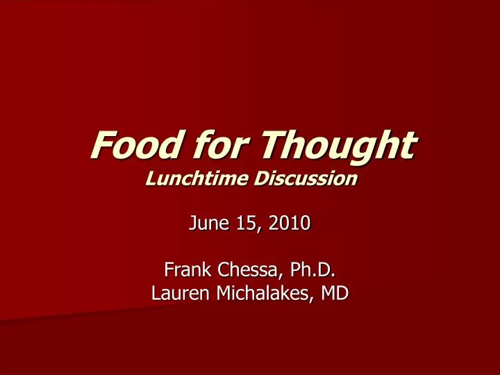 food for thought lunchtime discussion