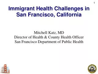 Immigrant Health Challenges in San Francisco, California