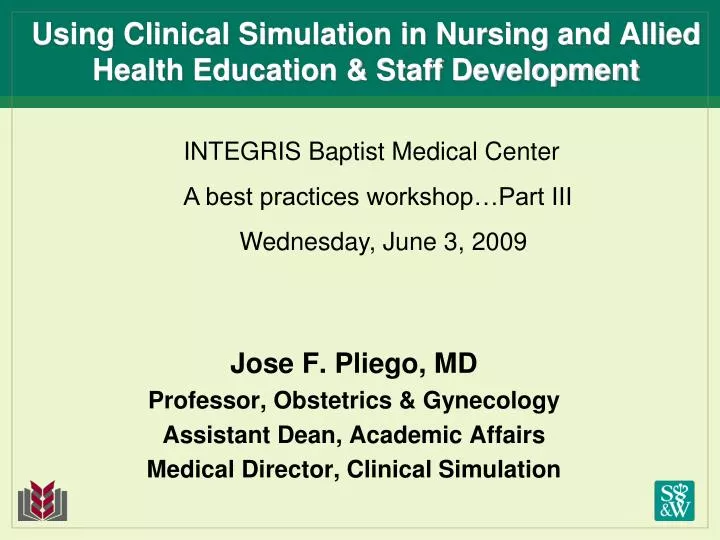 using clinical simulation in nursing and allied health education staff development