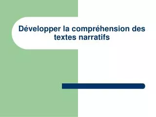 d velopper la compr hension des textes narratifs