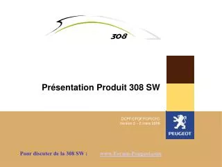 Présentation Produit 308 SW
