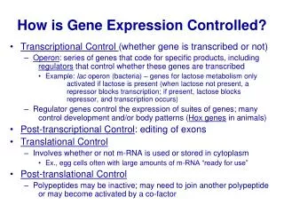 How is Gene Expression Controlled?