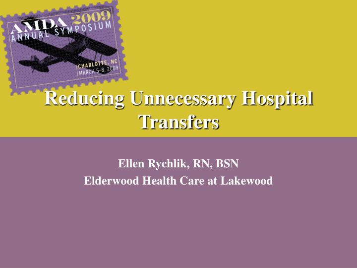 reducing unnecessary hospital transfers