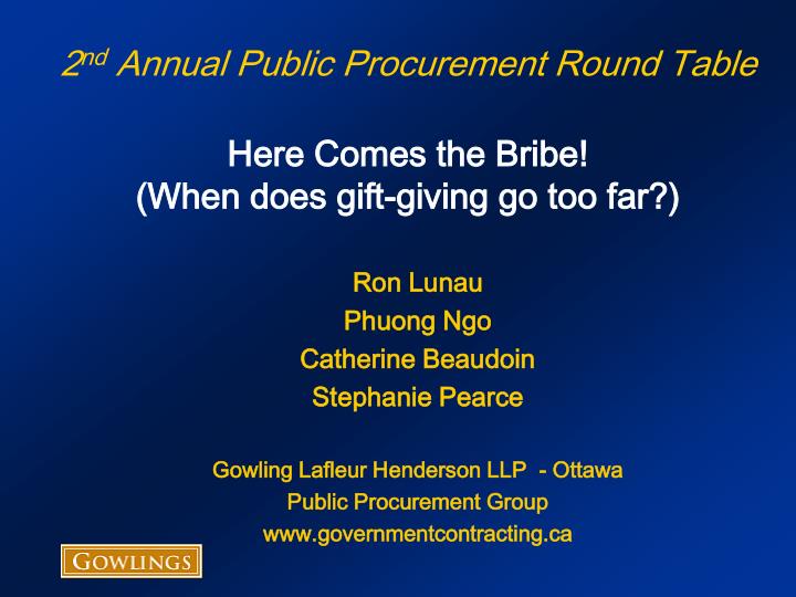 2 nd annual public procurement round table here comes the bribe when does gift giving go too far