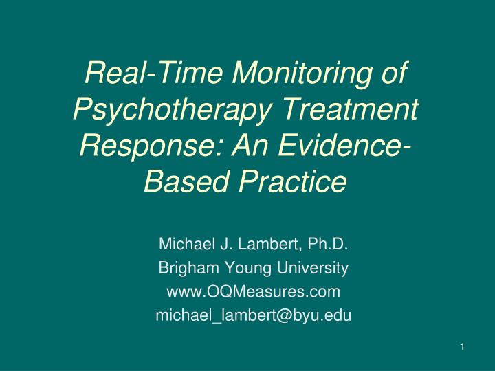 real time monitoring of psychotherapy treatment response an evidence based practice