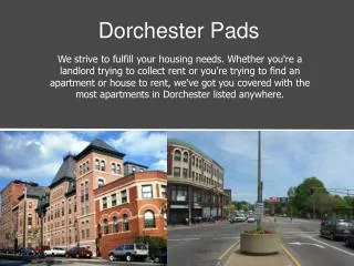 Dorchester Pads
