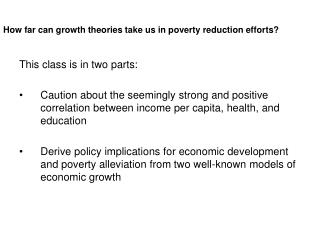 How far can growth theories take us in poverty reduction efforts?