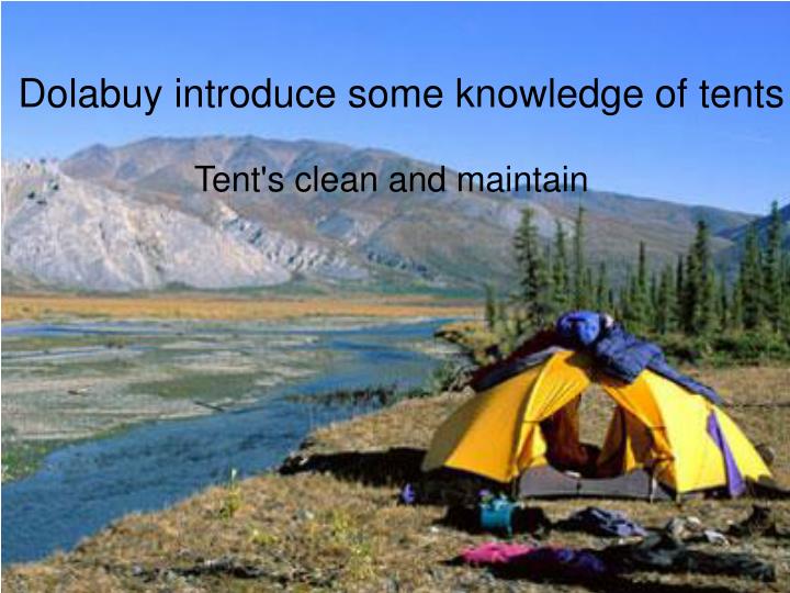 dolabuy introduce some knowledge of tents