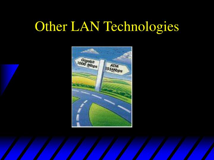 other lan technologies