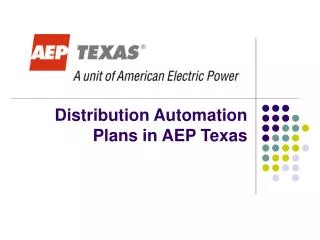 Distribution Automation Plans in AEP Texas