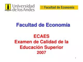 ECAES Examen de Calidad de la Educación Superior 2007