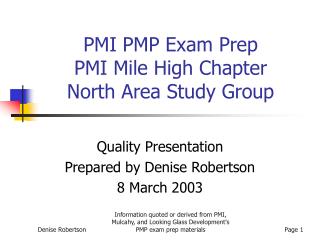 PMI PMP Exam Prep PMI Mile High Chapter North Area Study Group