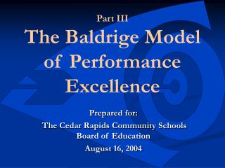 Part III The Baldrige Model of Performance Excellence