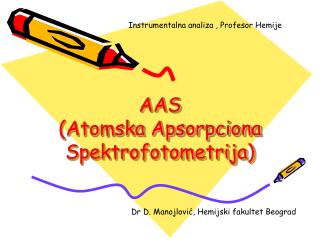 AAS (Atomska Apsorpciona Spektrofotometrija)