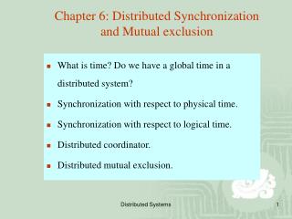 Chapter 6: Distributed Synchronization and Mutual exclusion