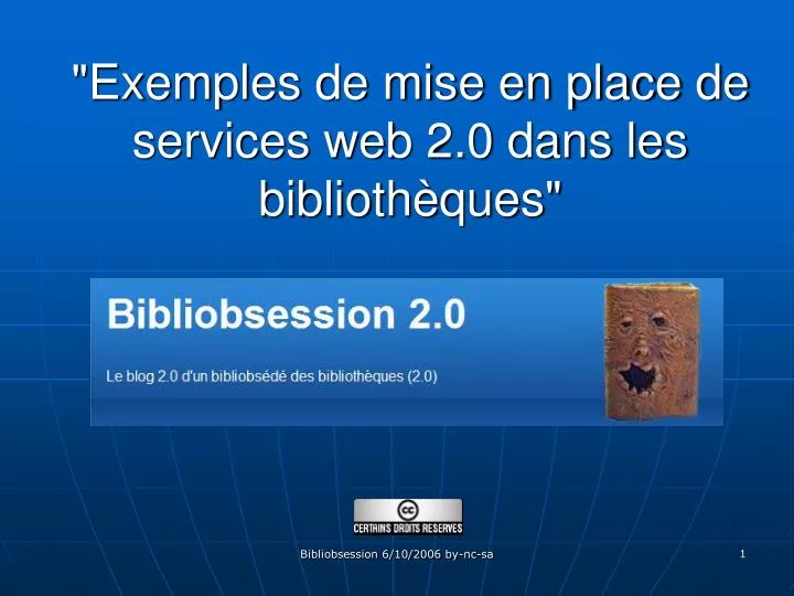 exemples de mise en place de services web 2 0 dans les biblioth ques
