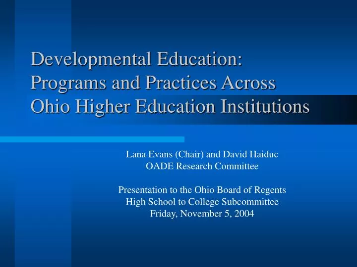 developmental education programs and practices across ohio higher education institutions