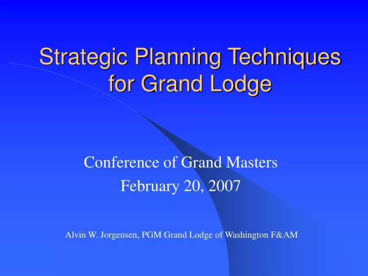 strategic planning techniques for grand lodge