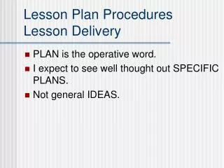 Lesson Plan Procedures Lesson Delivery