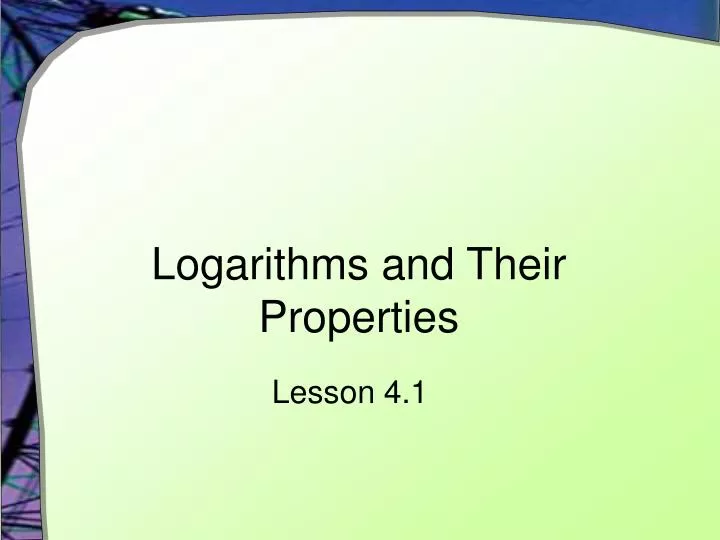 logarithms and their properties