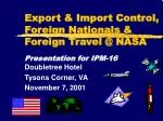 Export &amp; Import Control, Foreign Nationals &amp; Foreign Travel @ NASA