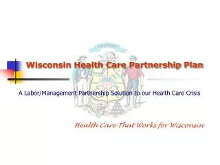 Wisconsin Health Care Partnership Plan