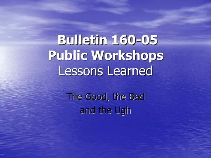 bulletin 160 05 public workshops lessons learned