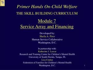 THE SKILL BUILDING CURRICULUM Module 7 Service Array and Financing