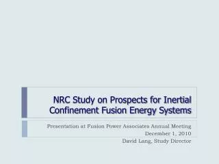 NRC Study on Prospects for Inertial Confinement Fusion Energy Systems