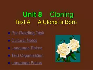 Unit 8 Cloning Text A A Clone is Born
